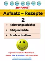 Vorschau - Unterrichtsreihen - 3er Paket: AUFSATZ-REZEPTE 2 (Reizwortgeschichte, Bildgeschichte, Briefe schreiben) - Deckblatt