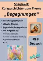Vorschau - Unterrichtsreihen - Kurzgeschichten zum Thema "Begegnungen", Klasse 8 (Sparpaket) - Deckblatt