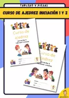 Vista previa - Unidades / Secuencias / Situaciones de Aprendizaje - Libros curso Ajedrez 1 y 2: Iniciación 1 tablero y piezas. Iniciación 2 primeras jugadas - Portada