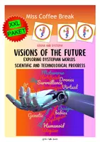 Vorschau - Arbeitsblätter - VISIONS OF THE FUTURE: EXPLORING DYSTOPIAN WORLDS & SCIENTIFIC AND TECHNOLOGICAL PROGRESS (XXL Materialpaket) - Deckblatt