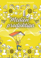 Vorschau - Stundenentwürfe - Materialpaket: Medienproduktion - Deckblatt