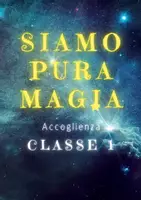 anteprima - Altro tipo di materiale - "Siamo pura magia" - Accoglienza - Pagina di copertina