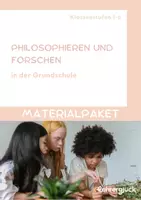 Vorschau - Unterrichtsreihen - Materialpaket "Philosophieren und Forschen in der Grundschule" (Klasse 1-6) - Deckblatt