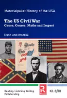 Vorschau - Arbeitsblätter - Materialpaket US Civil War - Cause, Course, Myths and Impact - Deckblatt