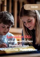 Vorschau - Unterrichtsreihen - Sparpaket XXL: Verantwortliches Handeln aus christlicher Motivation - Deckblatt