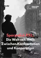 Vorschau - Unterrichtsreihen - Sparpaket XXL: Die Welt seit 1945: Zwischen Konfrontation und Kooperation - Deckblatt