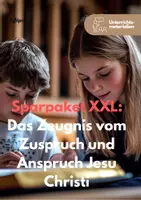 Vorschau - Unterrichtsreihen - Sparpaket XXL: Das Zeugnis vom Zuspruch und Anspruch Jesu Christi - Deckblatt