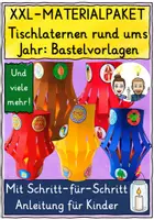 Vorschau - Stundenentwürfe - Kunst Grundschule basteln / Tischlaternen rund ums Jahr BASTELPAKET - Deckblatt