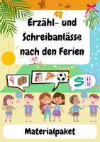 Vorschau - Mal- und Bastelvorlagen - Erzählen und schreiben nach den Ferien (Materialpaket) - Deckblatt