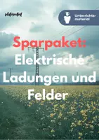 Vorschau - Unterrichtsreihen - Sparpaket: Elektrische Ladungen, Magnetische Felder und Flussdichte - Deckblatt