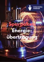 Vorschau - Unterrichtsreihen - Physik-Sparpaket: Energieübertragung – Generatoren, Transformatoren & Netzwerke - Deckblatt