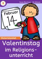 Vorschau - Arbeitsblätter - Valentinstag im Religionsunterricht: Wachsendes Materialpaket zu Sankt Valentin - Deckblatt
