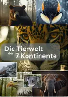 Vorschau - Stationenlernen - Die Tierwelt der 7 Kontinente - Komplettes Lernset zur kosmischen Erziehung - Deckblatt