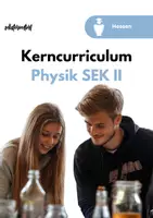 Vorschau - Unterrichtsreihen - Kerncurriculum Physik in der SEK II - Hessen - Deckblatt