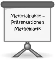 Vorschau - Stundenentwürfe - Materialpaket - Präsentationen Mathematik - Deckblatt