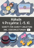 Vorschau - Mal- und Bastelvorlagen - Materialpaket Häkeln: 4 Häkelprojekte ab 1. Klasse - Deckblatt