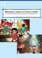 Vorschau - Unterrichtsreihen - Materialpaket - Jonglieren lernen mit Tüchern und Bällen - Deckblatt