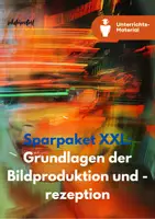 Vorschau - Stundenentwürfe - Sparpaket XXL: Bildproduktion und Bildrezeption im Kunstunterricht - Deckblatt