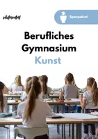 Vorschau - Stundenentwürfe - Sparpaket: Kunst in Beruflichen Gymnasien mit allen Themen & Materialien - Deckblatt