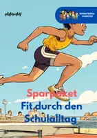 Vorschau - Unterrichtsreihen - Fit durch den Schulalltag – Bewegung, Gesundheit & Ernährung - Deckblatt