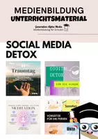 Vorschau - Arbeitsblätter - Materialpaket - Soziale Netzwerke & Digital Detox - Medienkompetenz - Deckblatt