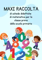 anteprima - Esercizi - Schede didattiche di matematica per la classe prima - Pagina di copertina