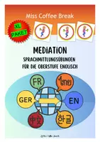 Vorschau - Arbeitsblätter - MEDIATION ENGLISH - SPRACHMITTLUNG ENGLISCH ABITUR (XL Materialpaket) - Deckblatt