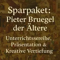 Vorschau - Unterrichtsreihen - Sparpaket: Pieter Bruegel der Ältere – Unterrichtsreihe, Präsentation & Kreative Vertiefung | Kunstunterricht Sek I & II - Deckblatt