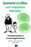 Vorschau - Arbeitsblätter - MATERIALPAKET "Spannend erzählen" -- nach vorgegebener Bilderfolge aus der Reihe "Vater und Sohn" von Erich Ohser -- mit Hilfestellungen für die selbstständige kreative Textproduktion - Deckblatt