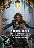 Vorschau - Unterrichtsreihen - Materialpaket Ethik in Entscheidungen – Gewissen, Dilemma & Verantwortung - Deckblatt
