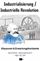 Vorschau - Arbeitsblätter - MATERIALPAKET "Industrialisierung / Industrielle Revolution" -- Klausuren mit Erwartungshorizonten -- Maschinisierung, Soziale Frage, Marxismus, Sozialgesetzgebung - Deckblatt