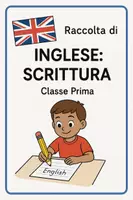 anteprima - Piani di lezione - Raccolta di materiali: Inglese - Scrittura - Pagina di copertina