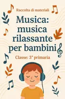 anteprima - Compiti in classe/Test - Raccolta di materiali Musica: musica rilassante per bambini - Pagina di copertina