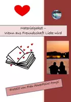 Vorschau - Unterrichtsreihen - Materialpaket Wenn aus Freundschaft Liebe wird (mit Bewertungsraster) - Deckblatt