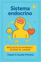 anteprima - Esercizi - Raccolta di materiali: Sistema endocrino (schede di lavoro) - Pagina di copertina
