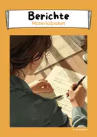 Vorschau - Arbeitsblätter - Materialpaket Berichte schreiben (Unterrichtsreihe, Unterrichtseinheit) - Deckblatt