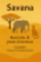 anteprima - Piani di lezione - La savana (raccolta di piani di lezione) - Pagina di copertina