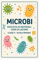 anteprima - Piani di lezione - Raccolta di materiali: Microbi (Piani di lezione) - Pagina di copertina