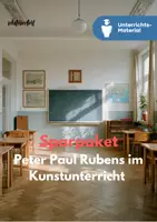 Vorschau - Unterrichtsreihen - Sparpaket: Peter Paul Rubens im Kunstunterricht – Darstellung von Bewegung und barocke Ausdruckskraft - Deckblatt