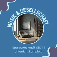Vorschau - Unterrichtsreihen - Musik & Gesellschaft – Sparpaket Musik SEK II | Unterricht komplett - Deckblatt