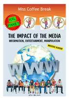 Vorschau - Stundenentwürfe - THE IMPACT OF THE MEDIA: INFORMATION, ENTERTAINMENT, MANIPULATION (XXL Materialpaket) - Deckblatt