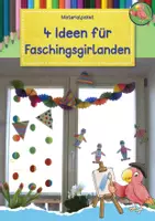 Vorschau - Mal- und Bastelvorlagen - Kunst Fasching, Faschingsgirlanden zum Basteln in der Grundschule, Materialpaket - Deckblatt