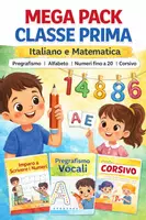 anteprima - Esercizi - MEGA PACK Classe Pima – Italiano e Matematica | Pregrafismo, Alfabeto, Numeri fino a 20 e Avvio al Corsivo - Pagina di copertina