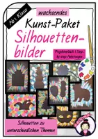Vorschau - Stundenentwürfe - Materialpaket KUNST: SILHOUETTENBILDER (wachsend) - Deckblatt