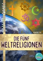 Vorschau - Stundenentwürfe - Materialpaket - Die fünf Weltreligionen - Christentum, Islam, Judentum, Hinduismus & Buddhismus - Deckblatt