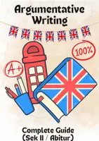 Vorschau - Unterrichtsreihen - Argumentative Writing – Complete Guide (Sek II / Abitur) - Deckblatt