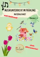 Vorschau - Stundenentwürfe - Wachsendes Materialpaket: Musikunterricht im Frühling - Deckblatt