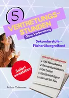 Vorschau - Arbeitsblätter - 5 VERTRETUNGSSTUNDEN OHNE VORBEREITUNG: Das 5er-Paket (Kl. 7–10) | Fächerübergreifend & sofort einsetzbar! - Deckblatt