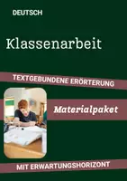 Vorschau - Arbeitsblätter - Materialpaket: 4 Klassenarbeiten Materialgestützte Erörterung – Deutsch Klasse 9/10 - Deckblatt
