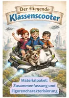 Vorschau - Merkblätter - Der fliegende Klassenscooter Materialpaket (Zusammenfassung und Figurencharakterisierung) - Deckblatt